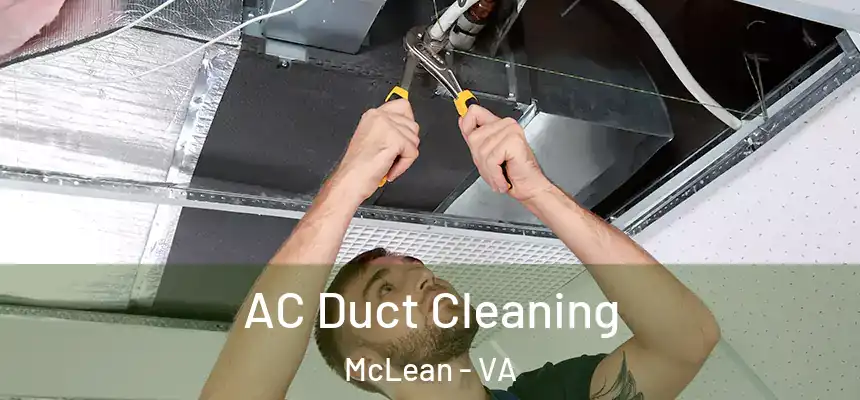 AC Duct Cleaning McLean - VA